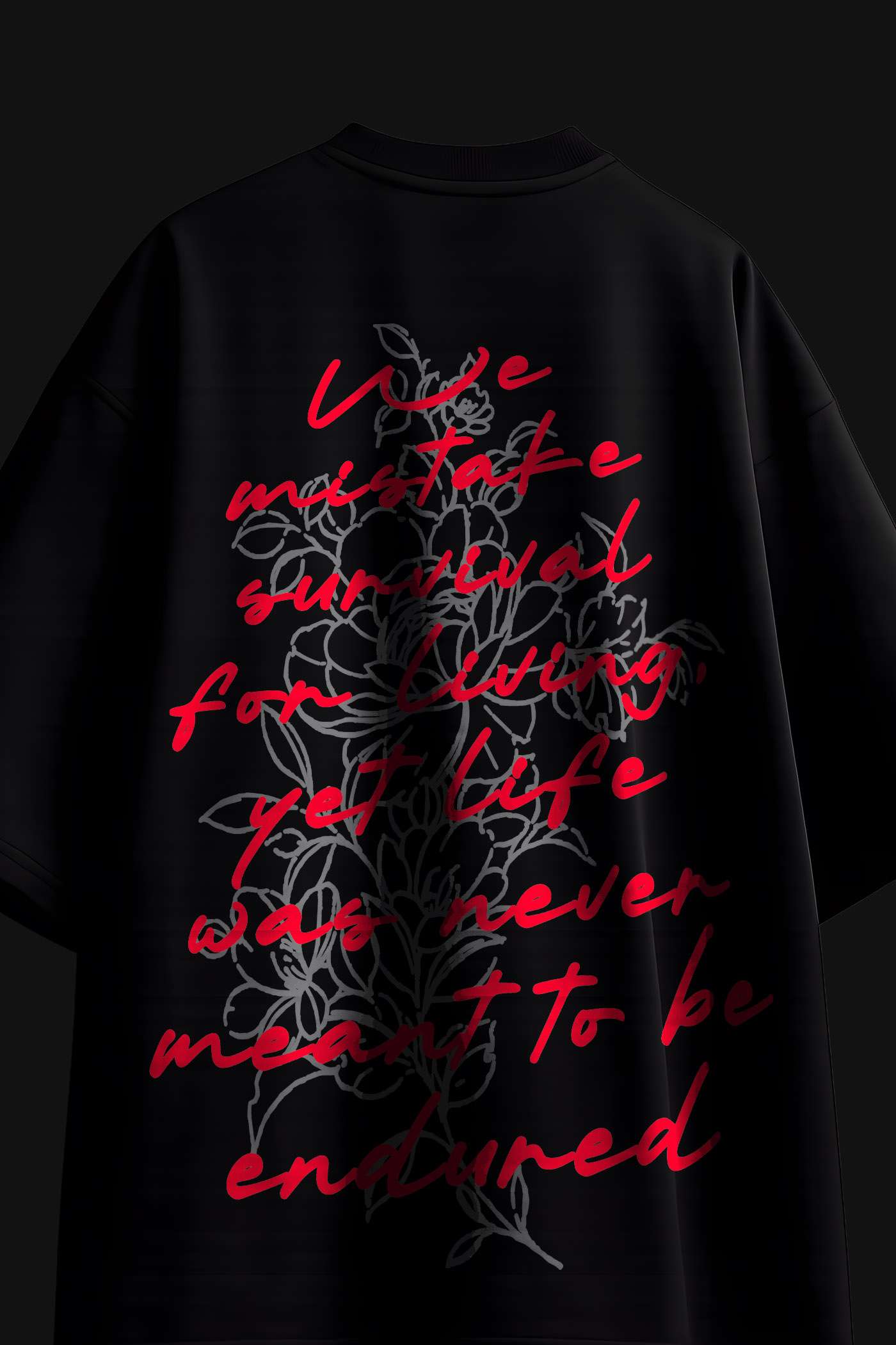 Survival isn't living T-Shirt