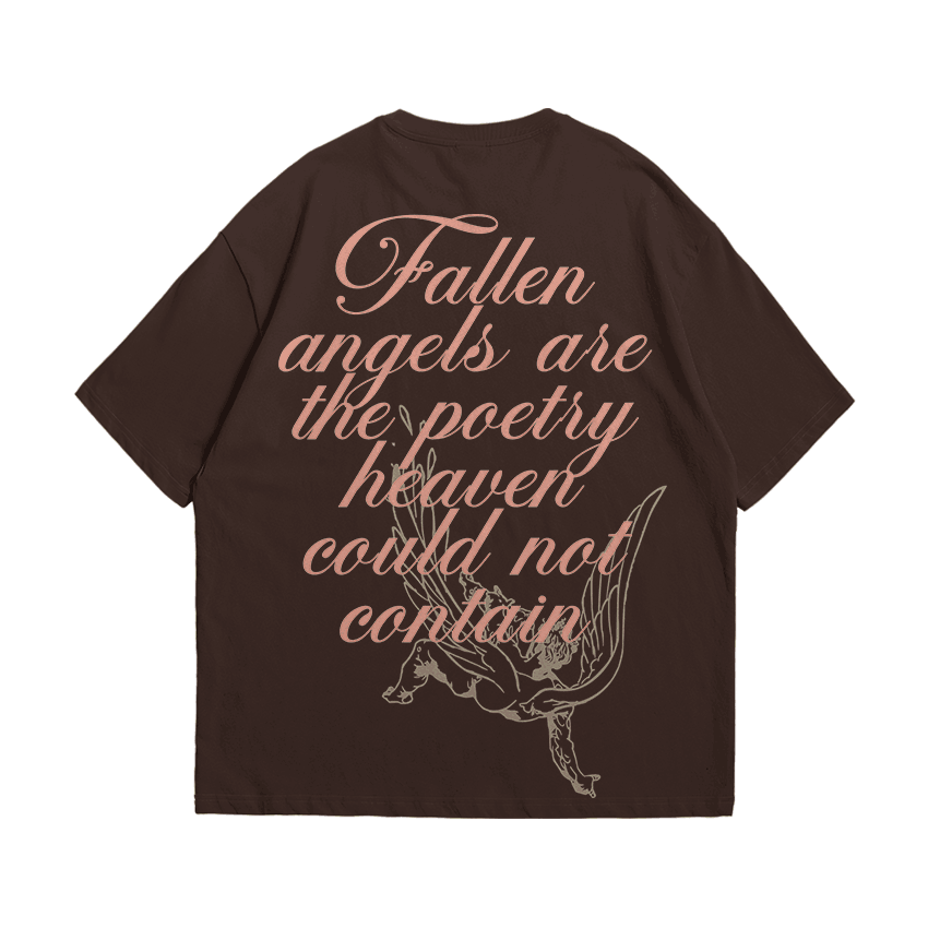 Fallen angels are heaven’s poetry Tee